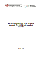 Sənədlərin biblioqrafik təsvir qaydaları haqqında (7.1-2003 Dövlət standartı əsasında): metodik vəsait